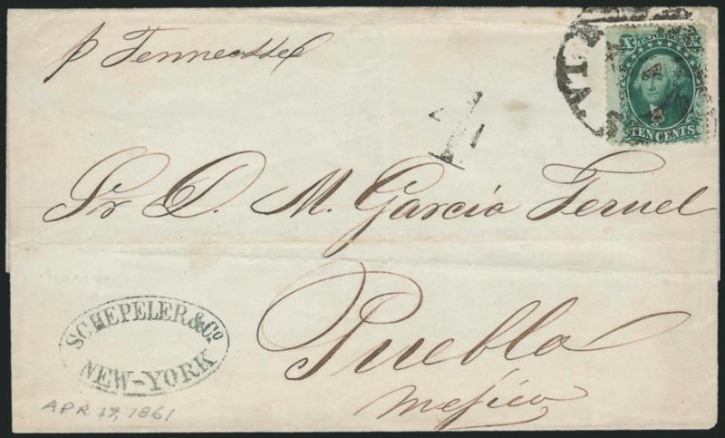 10c Green, Ty. V (35).> Tied by New Orleans La. Apr. 1? circular datestamp on 1861 folded cover <to Puebla, Mexico,> New York company handstamp, 4 reales due marking, Fine and attractive usage, carried outside
of the mails to New Orleans and post