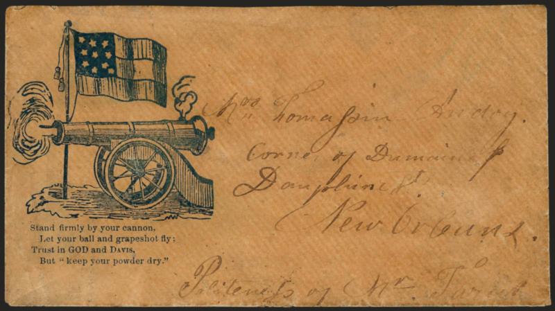 10-Star Confederate Flag, Cannon and Verse Patriotic Cover.> Carried outside the mails to New Orleans, pencil note on back indicates it might have originated in Columbus Ky., a bit toned, Fine