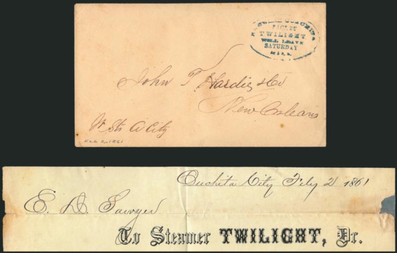Steamer Twilight.> Blue oval handstamp Regular Oachita Packet Twilight will leave Saturday at 5 p.m. on cover to New Orleans, with original enclosure, a bill of lading with Steamer Twilight imprint and
<<Ouchita City Feby 2, 1861>> dateline, 