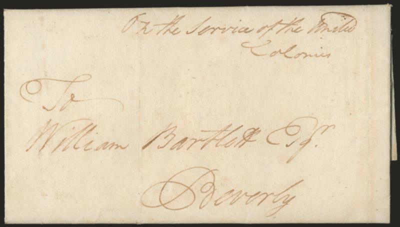 (Cambridge Mass., 1775) On the Service of the United Colonies.> Continental Army endorsement in the hand of Stephen Moylan on folded letter from Moylan to William Bartlett in Beverly Mass., datelined <<Cambridge
25th Decembr 1775>> during the Sie