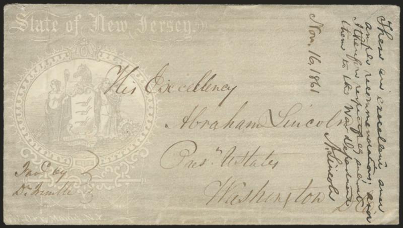 Abraham Lincoln.> Autograph docketing signed <<These are excellent and ample recommendations, and I therefore respectfully submit them to the War Department, A. Lincoln, Nov. 16, 1861>>, along right side of
<State of New Jersey official envelope> a