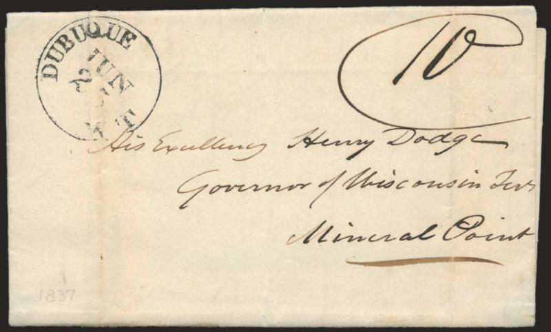 Dubuque W. T. Jun. 25.> Clear strike of circular datestamp with ms. 10 rate on 1837 folded letter addressed to <is Excellency Henry Dodge, Governor of Wisconsin Terr., Mineral Point>>, light vertical file
folds, Very Fine example of this markin