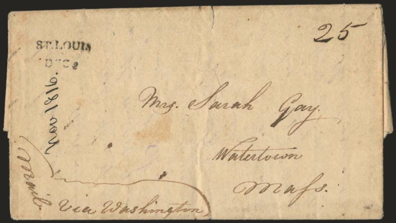 ST. LOUISDEC 2.> Ty. I with roman letters, clear strike with ms. 25 rate on 1816 folded letter to Watertown Mass., endorsed <<Mail via Washington>>, some slight wear, Very Fine