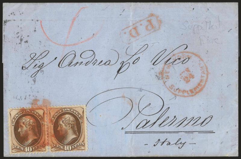 10c Brown (161).> Horizontal pair, tied by <red New York Foreign Mail> cancel (too blurry to identify type), matching <New York Supplementary Jan. 24 Ty. D> circular datestamp on blue 1874 folded cover <to
Palermo, Italy,> red P.D. octagonal hand