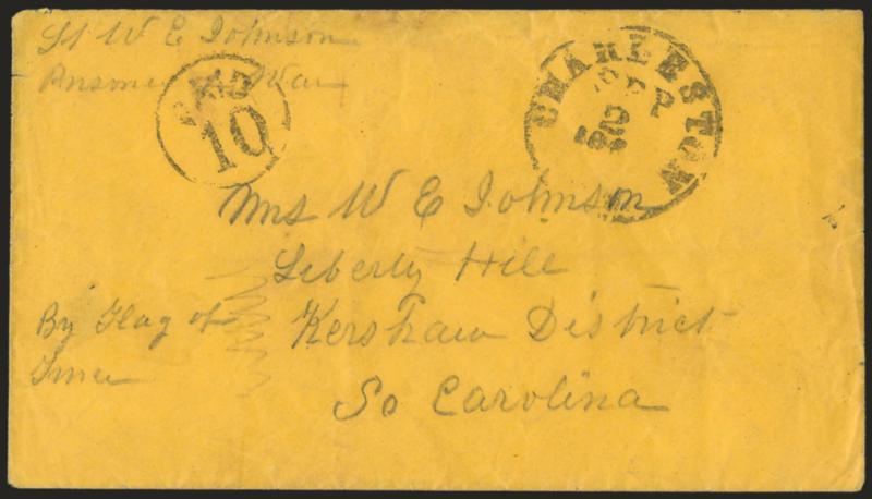U.S.S. Crescent City, Immortal 600, S.C.> Buff inner prisoner-of-war cover to Liberty Hill S.C., endorsed <<Lt. W. E. Johnson, Prisoner of War>> and <y Flag of Truce,>> sent from the U.S.S. <<Crescent City,>>
Charleston S.C. Sep. 2 (1864) c