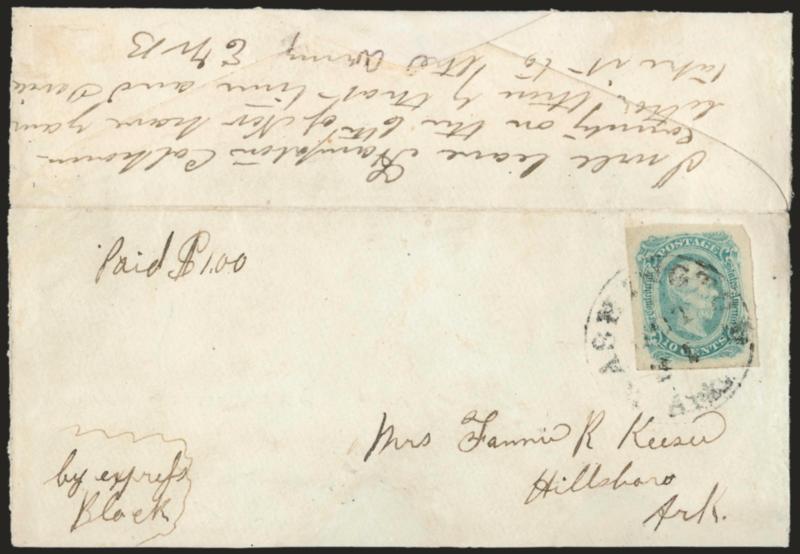 E. W. Blacks Arkansas Express.> Manuscript endorsement <by express Black> and <Paid $1.00> on cover to Hillsboro Ark., 10c Greenish Blue, Die B (12c), large margins, tied by Washington Ark. Oct. 21 circular
datestamp, note on back: < will l