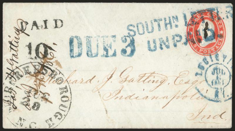SOUTHN. LETTER UNPAID.> Blue two-line handstamp, matching ^DUE 3^ straightline handstamp and Louisville Jul. 6, 1861 double-circle datestamp on 3c Red on White Star Die entire (U26) <addressed to Richard J.
Gatling> in Indianapolis, Indiana, Mur