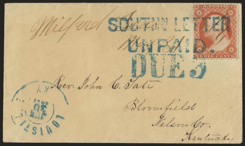 SOUTHN. LETTER UNPAID.> Blue two-line handstamp and ^DUE 3^ straightline handstamp, both tying <3c Dull Red, Ty. III (26),> creased at upper left and a few short perfs, matching Louisville Ky. Jun. 30 (1861)
double-circle datestamp on small cover
