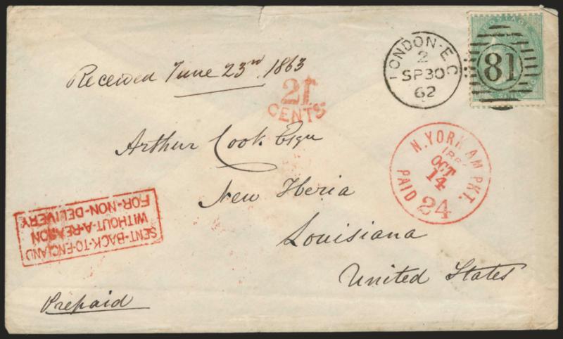 SENT BACK TO ENGLANDWITHOUT A REASONFOR NON-DELIVERY.> Three-line handstamp in frame boldly struck in red on cover from Great Britain to New Iberia La., G.B. 1sh Green tied by London E.C. 2 SP 30 62 duplex
datestamp and oval grid, red 21 Cents