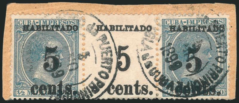 CUBA, Puerto Principe, 1898-99, 5c on -12m Blue Green (192).> Third printing (Cuba), Fourth printing (U.S.), Positions 1-3 with <Position 2 surcharge printed in gutter selvage,> tied by  Correo de Puerto
Principe, Ysla de Cuba, 5 ENO 1899 double-c