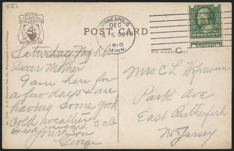 1c Green, Brinkerhoff Ty. IIb (343).> Perforations shifted downwards, tied by Minneapolis Minn. Dec. 4, 1910 machine cancel on picture post card to East Rutherford N.J., minor corner dents, Very Fine, this is
<the only documented use of this issue,
